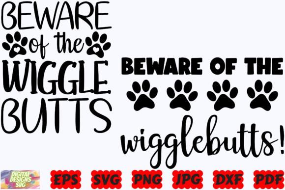 Beware of the Wigglebutts SVG Dog SVG