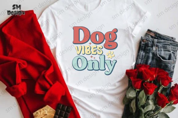 Dog Vibes Only