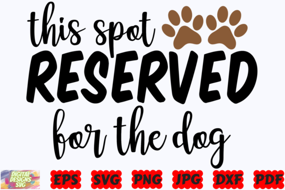 This Spot Reserved for the Dog SVG