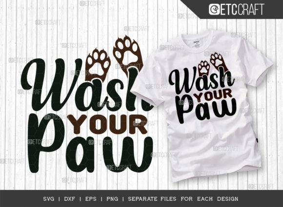 Wash Your Paws SVG Cut File Dog Lover