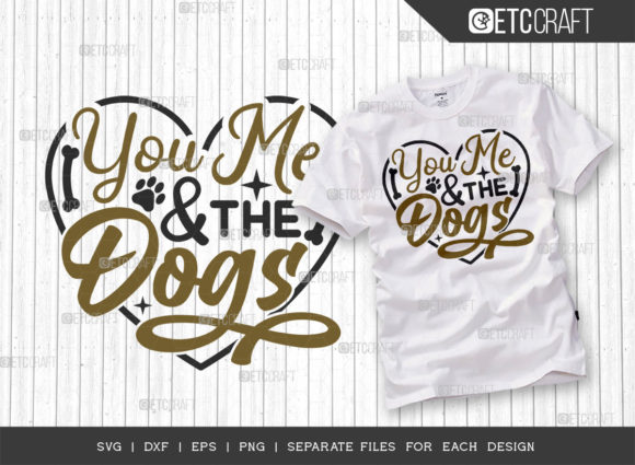 You Me and the Dogs SVG Cut File